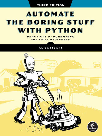 Cover of Automate the Boring Stuff with Python, 3rd Edition
